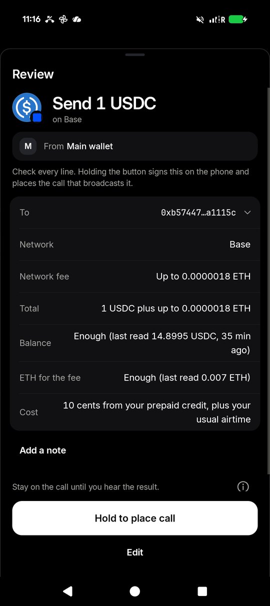 The review sheet: send 1 USDC on Base, recipient, network fee, total, balance and the cost of the call, with Hold to place call